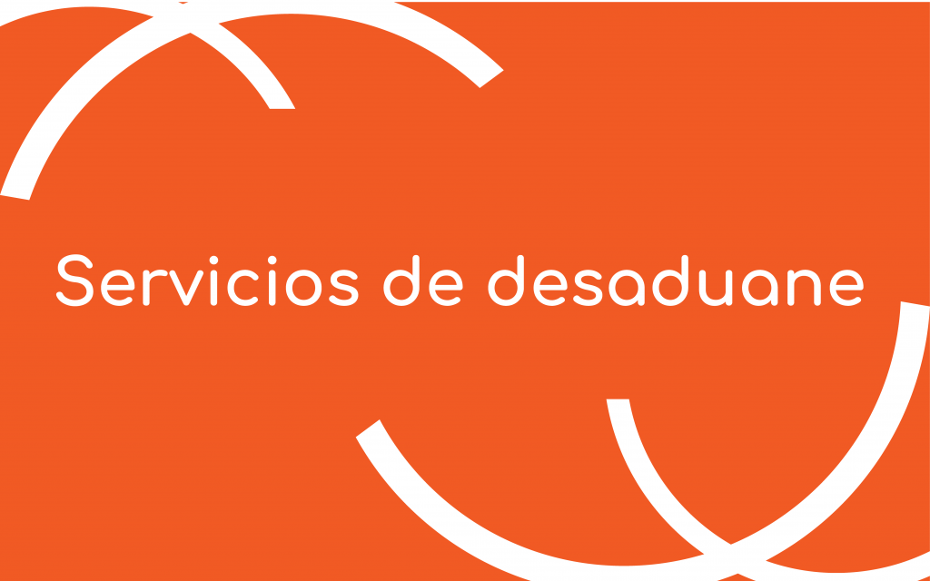 Servicios de desaduane